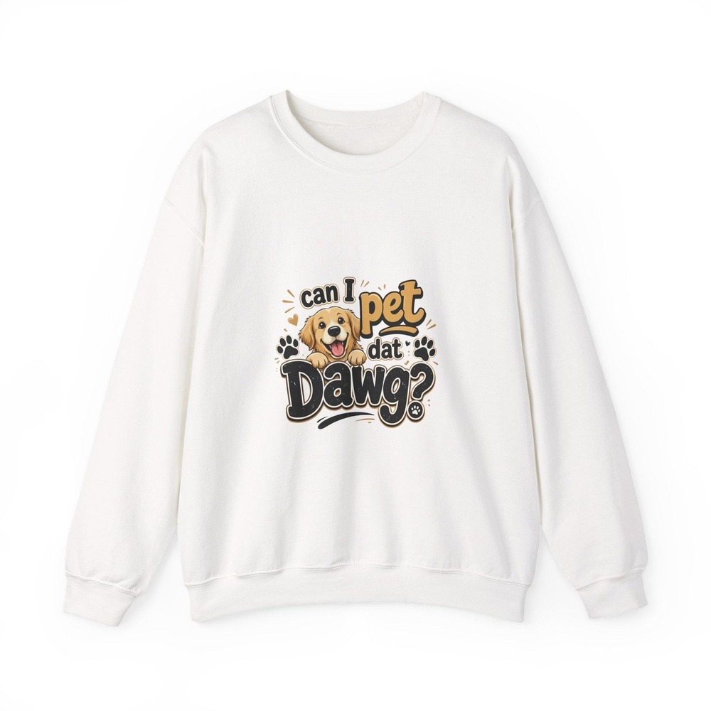 Can I Pet Dat Dawg? Golden Retriever Sweatshirt | Cute Dog Paw Design